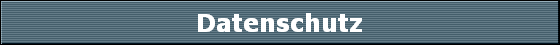 Datenschutz
