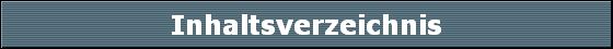 Inhaltsverzeichnis